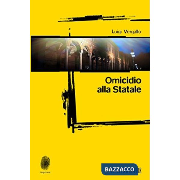 Omicidio alla Statale