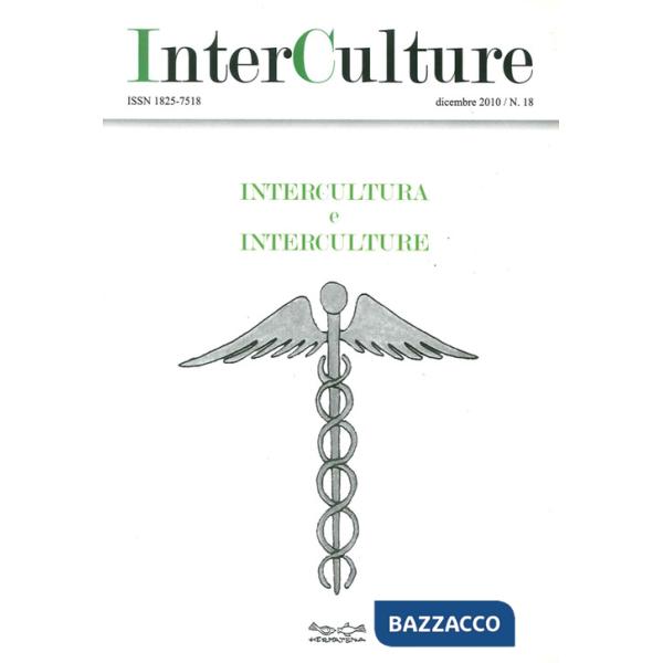 InterCulture. Vol. 18: Intercultura e interculture