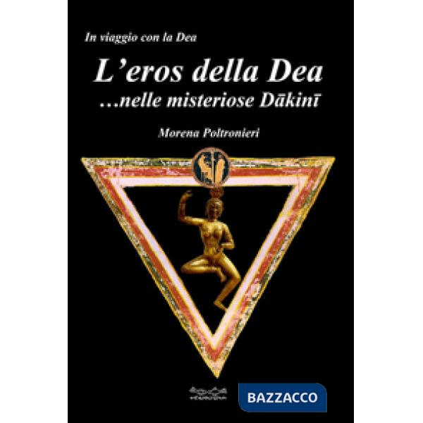 Eros della dea... nelle misteriose Dakini (L')