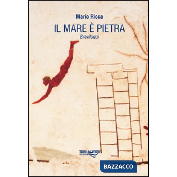 Mare è pietra. Breviloqui (Il)
