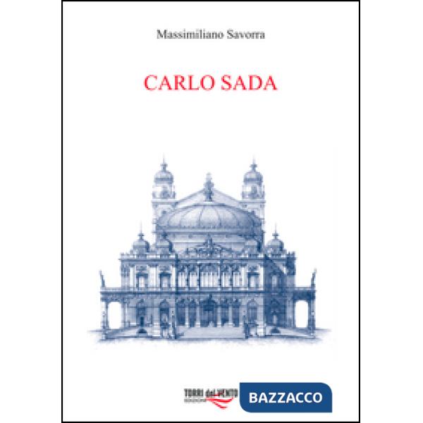 Carlo Sada (1849-1924). Committenti, architetture e città nella Sicilia orientale