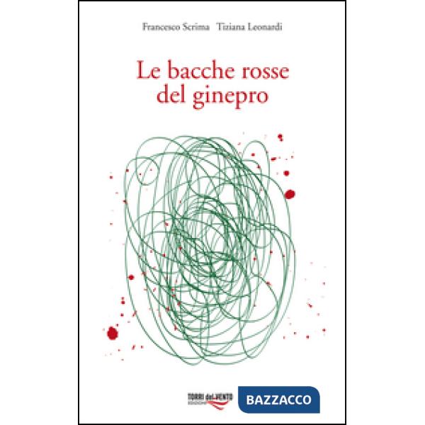 Bacche rosse del ginepro (Le)