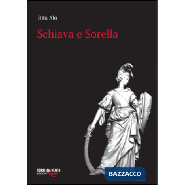 Schiava e sorella