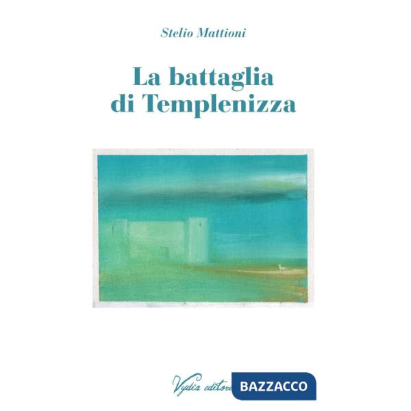 Battaglia di Templenizza (La)