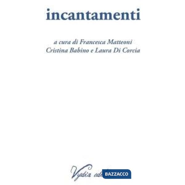 Incantamenti