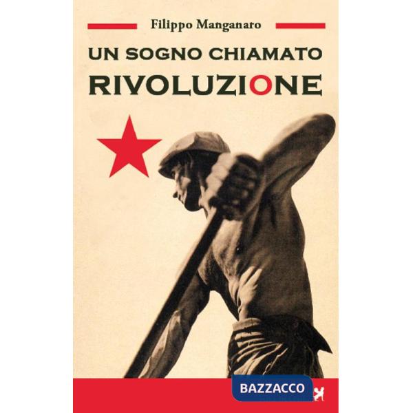 Sogno chiamato rivoluzione (Un)