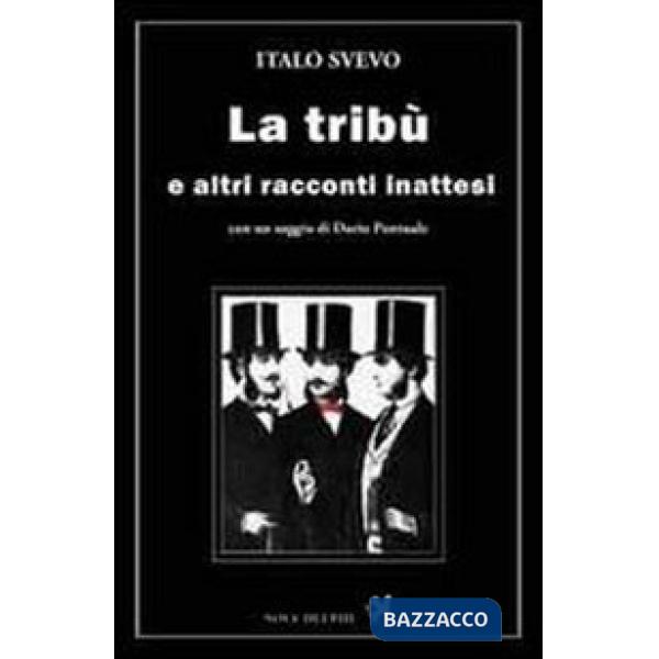 Tribù e altri racconti inattesi (La)