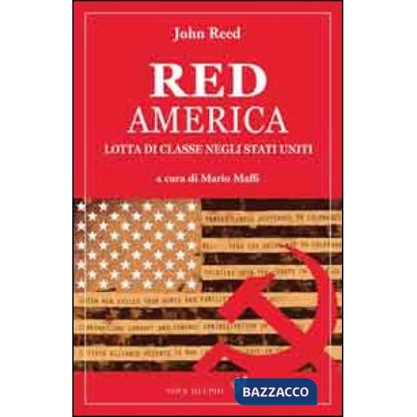 Red America. Lotta di classe negli Stati Uniti
