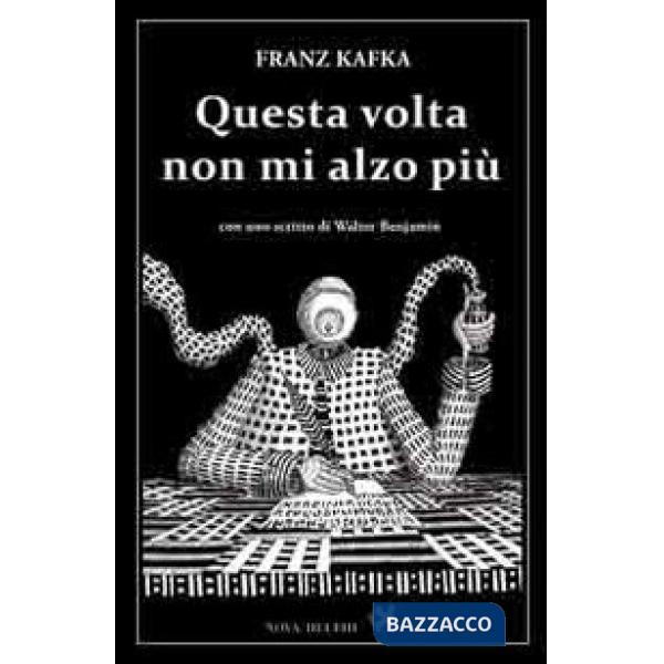 Questa volta non mi alzo più