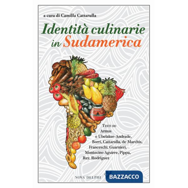 Identità culinarie in Sudamerica