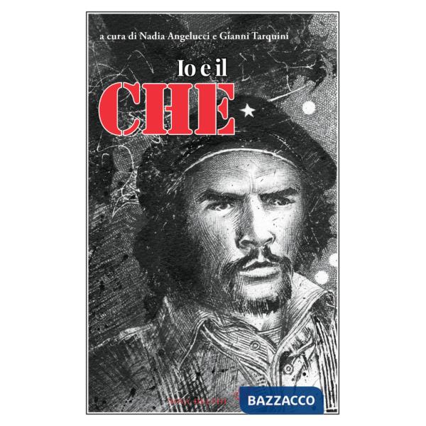 Io e il Che