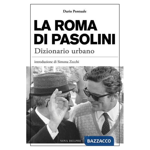 Roma di Pasolini. Dizionario urbano (La)