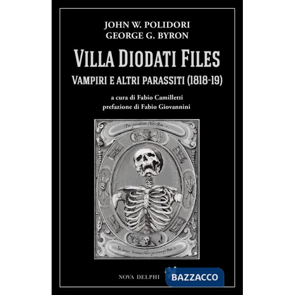 Villa Diodati Files. Vampiri e altri parassiti (1818-19)