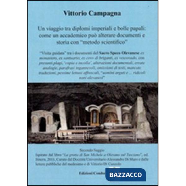 Viaggio tra diplomi imperiali e bolle papali (Un)