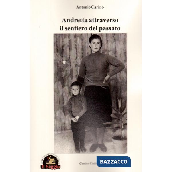 Andretta attraverso il sentiero del passato