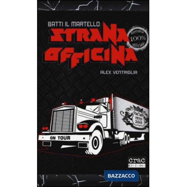 Batti il martello. Strana Officina