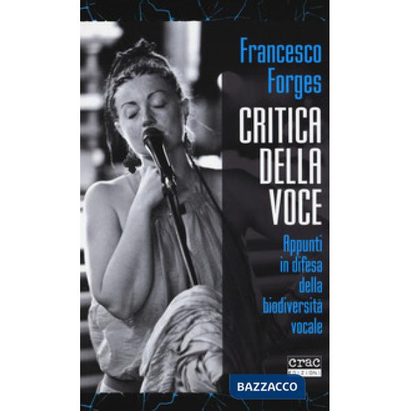 Critica della voce. Appunti in difesa della biodiversità