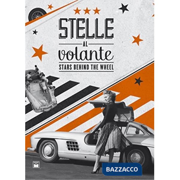 Stelle al volante. Ediz. italiana e inglese