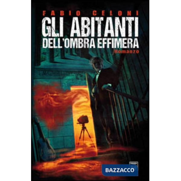 Abitanti dell'ombra effimera (Gli)