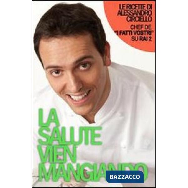 Salute vien mangiando (La)