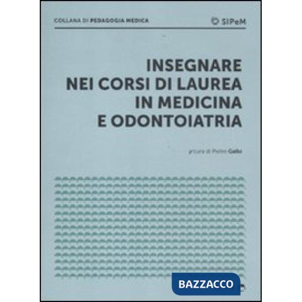 Insegnare nei corsi di laurea in medicina e odontoiatria