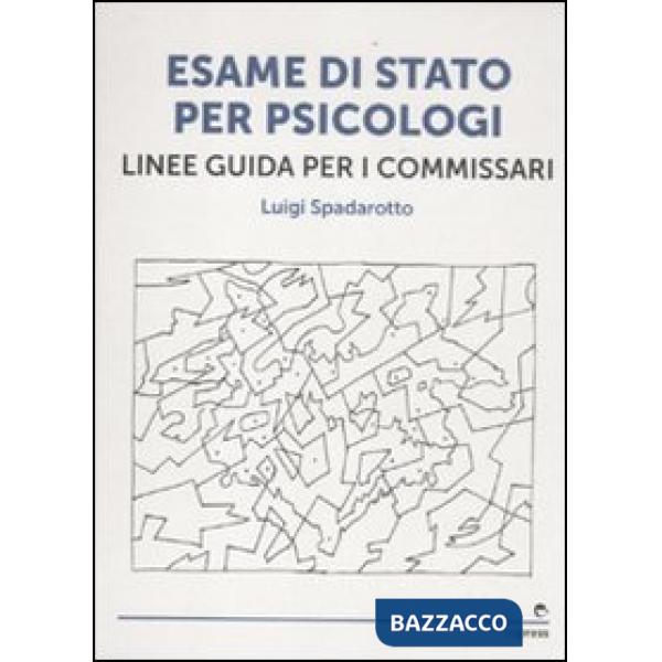 Esame di stato per psicologi. Linee guida per i commissari