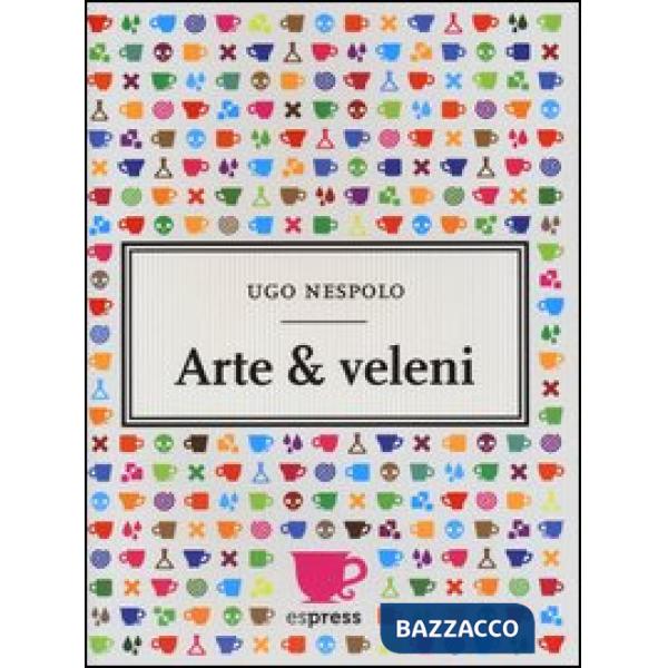 Arte & veleni