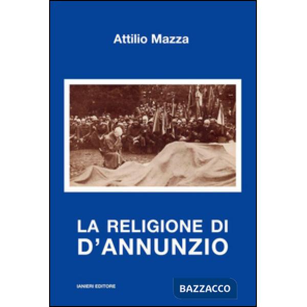 Religione di D'Annunzio (La)