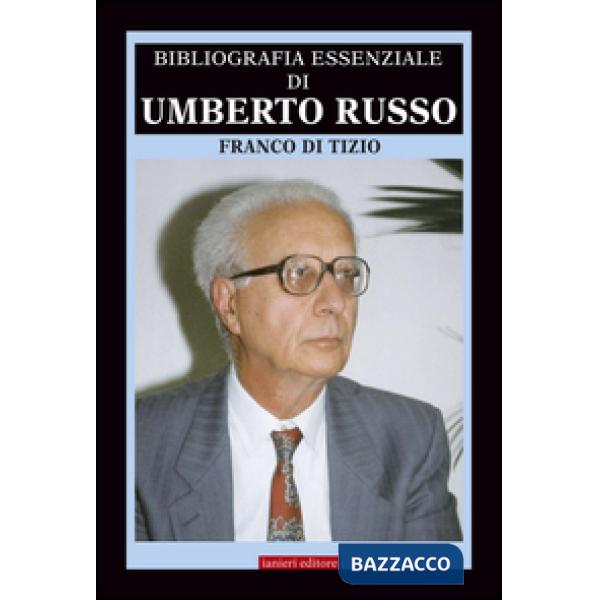 Bibliografia essenziale di Umberto Russo