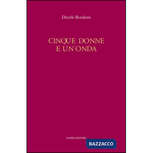Cinque donne e un'onda