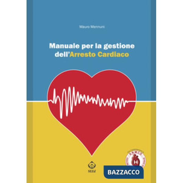 Manuale per la gestione dell'arresto cardiaco