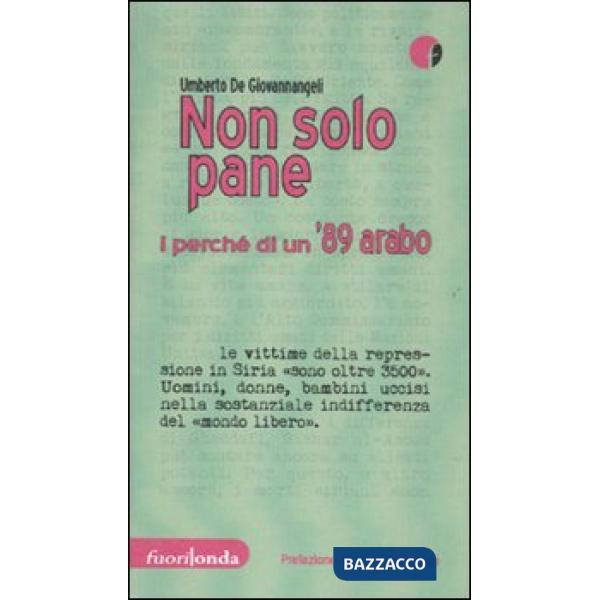 Non solo pane. I perché di un '89 arabo