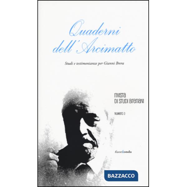 Quaderni dell'Arcimatto. Studi e testimonianze per Gianni Brera. Vol. 3
