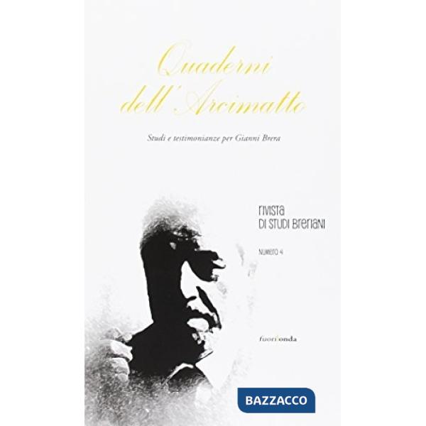 Quaderni dell'Arcimatto. Studi e testimonianze per Gianni Brera. Vol. 4