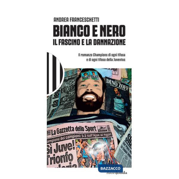 Bianco e nero. Il fascino e la dannazione