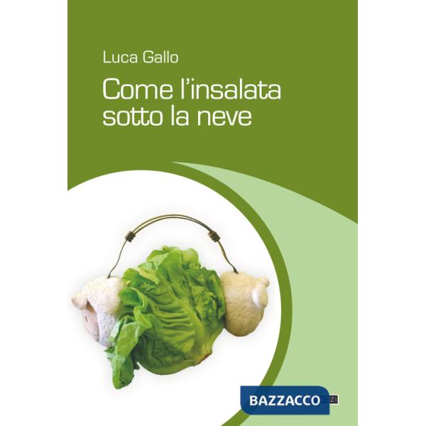Come l'insalata sotto la neve