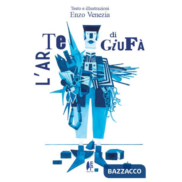 Arte di Giufà. Ediz. illustrata (L')