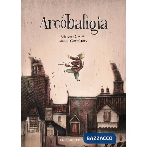 Arcobaligia. Ediz. a colori