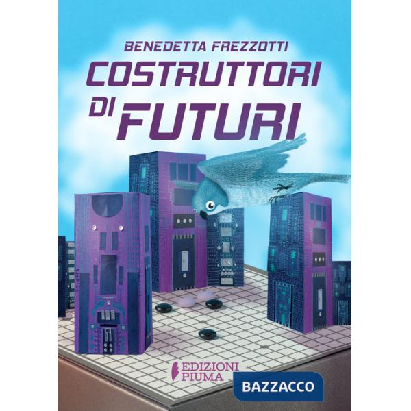 Costruttori di futuri. Ediz. illustrata