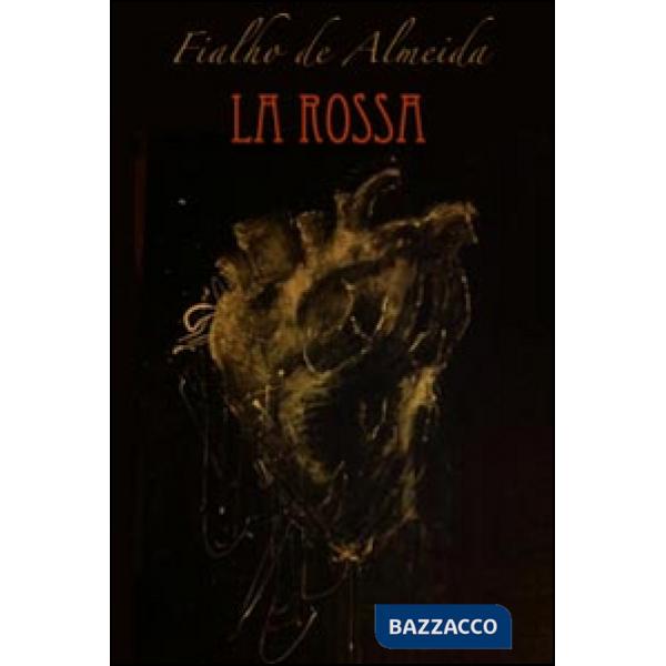 Rossa (La)