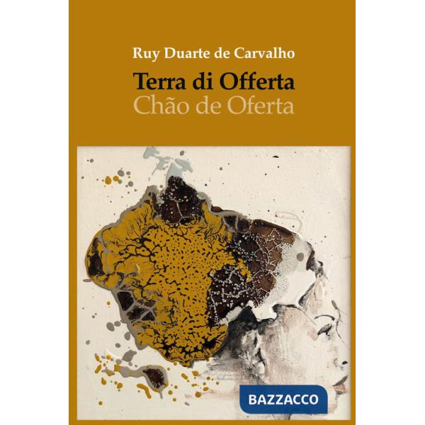 Terra di offerta. Ediz. multilingue