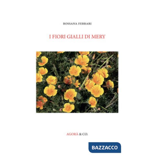 Fiori gialli di Mery (I)