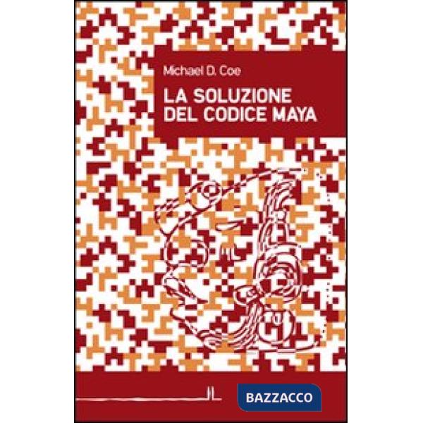 Soluzione del codice maya (La)