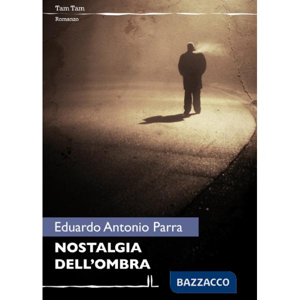 Nostalgia dell'ombra