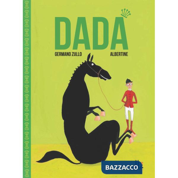 Dadà. Ediz. italiana e francese