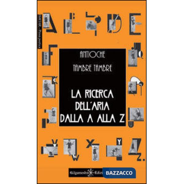 Ricerca dell'aria dalla A alla Z (La)