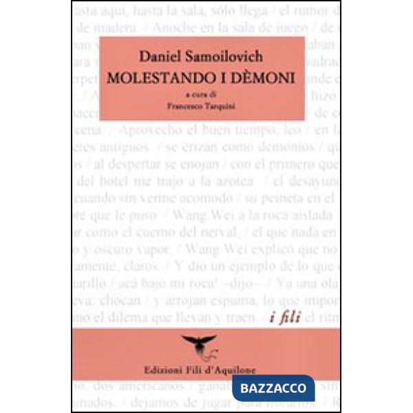 Molestando i démoni (I quaderni di Tien Mai). Ediz. italiana e spagnola