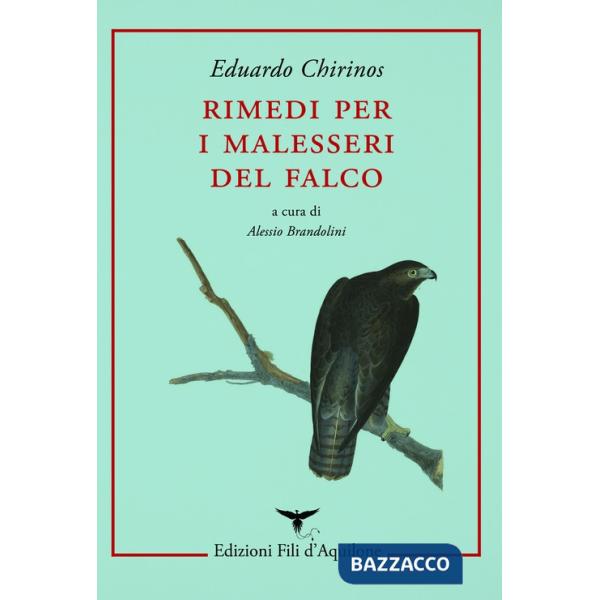 Rimedi per i malesseri del falco