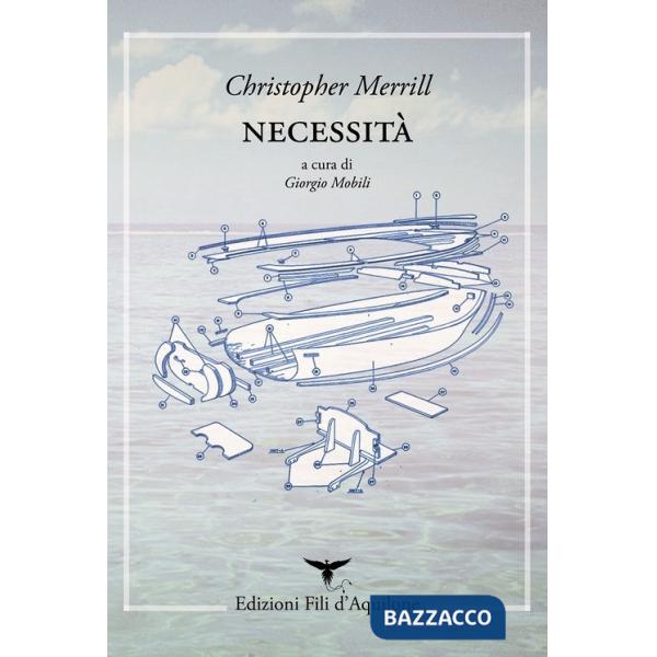 Necessità. Testo inglese a fronte. Ediz. bilingue