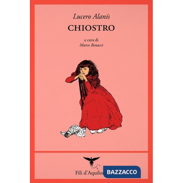 Chiostro. Testo spagnolo a fronte